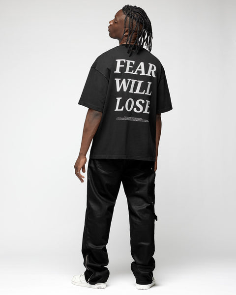 Fear Will Lose T-Shirt